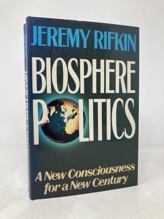 Item #186485 Biosphere Politics. Jeremy Rifkin