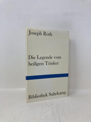 Item #186803 Die Legende vom heiligen Trinker. (Bibliothek Suhrkamp ; Bd. 498) (German Edition)....