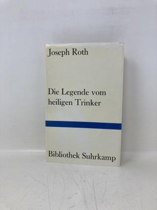 Die Legende vom heiligen Trinker. (Bibliothek Suhrkamp ; Bd. 498) (German Edition)