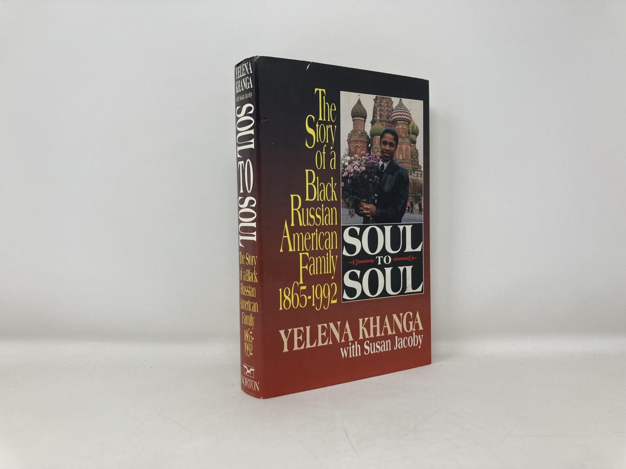 Soul to Soul: A Black Russian American Family, 1865-1992 | Yelena