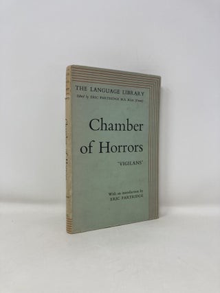 Item #188601 Chamber of Horrors. Eric Partridge