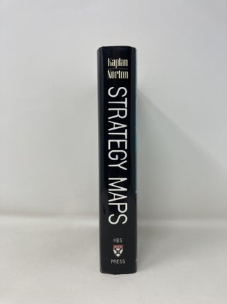 Strategy Maps: Converting Intangible Assets Into Tangible Outcomes