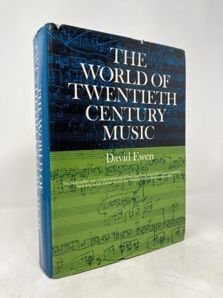 Item #190353 The World Of Twentieth Century Music. David Ewen
