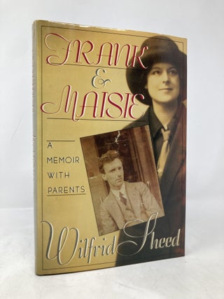Item #190399 Frank and Maisie: A Memoir with Parents. Wilfrid Sheed