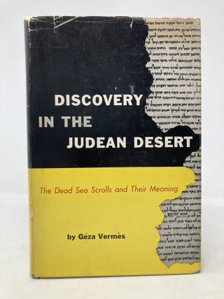 Item #190746 Discovery In The Judean Dessert. Geza Vermes