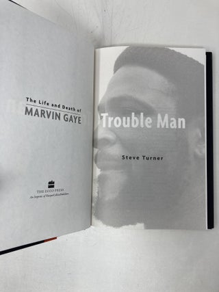 Trouble Man: The Life and Death of Marvin Gaye