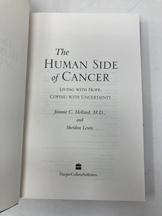 Human Side of Cancer: Living Wih Hope, Coping with Uncertainty