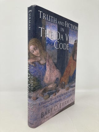 Item #192228 Truth and Fiction in the Da Vinci Code: A Historian Reveals What We Really Know...