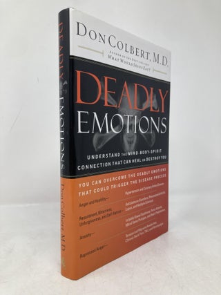 Item #192569 Deadly Emotions: Understand the Mind-Body-Spirit Connection That Can Heal or Destroy...