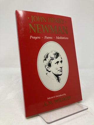 Item #193444 John Henry Newman. A. N Wilson, John Henry, Newman