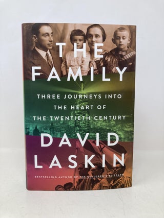 Family: Three Journeys Into the Heart of the Twentieth Century