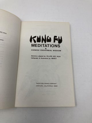 Kung Fu Meditations and Chinese Proverbial Wisdom