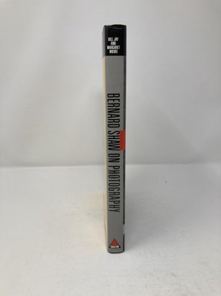Shaw on Photography: Essays and Photographs by George Bernard Shaw
