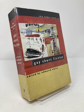 Item #197125 Faber Book of Gay Short Fiction. Edmund White