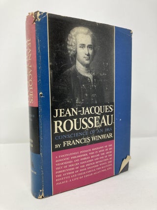 Item #197198 Jean-Jacques Rousseau. Frances Winwar