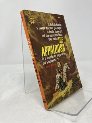 Item #198225 The Appaloosa. Robert MacLeod