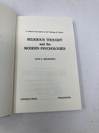 Religious Thought and the Modern Psychologies: A Critical Conversation in the Theology of Culture
