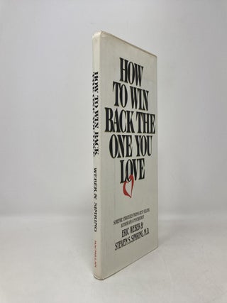 How to Win Back the One You Love