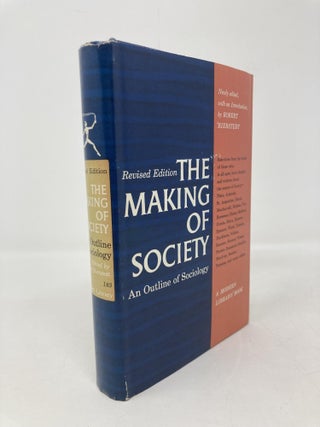 Item #202436 The Making of Society. Robert Bierstedt