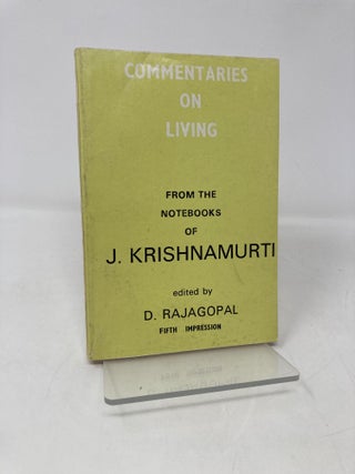 Item #202736 Commentaries on Living. J. Krishnamurti