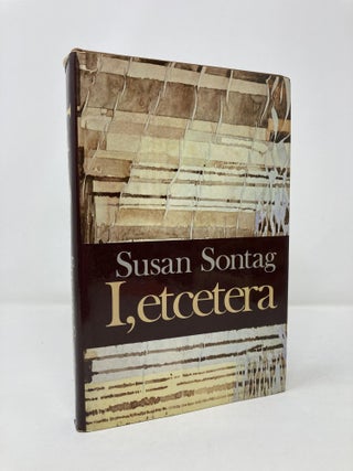 Item #202876 I, Etcetera. Susan Sontag