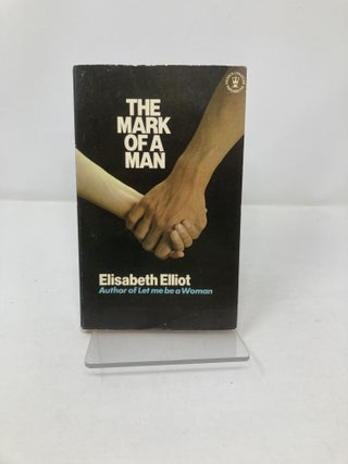 The Mark Of A Man