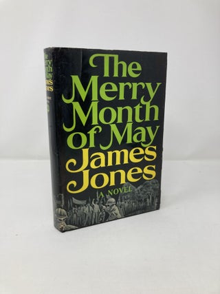 Item #204415 The Merry Month Of May. James Jones