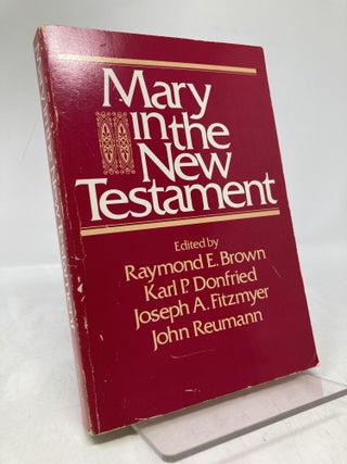 Item #204574 Mary in the New Testament. Raymond E. Brown