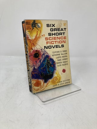 Item #204840 Six Great Short Fiction Novels. Groff Conklin