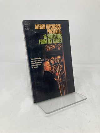 Item #205178 Alfred Hitchcock Presents: 16 Skeletons From My Closet. Hitchcock. Alfred