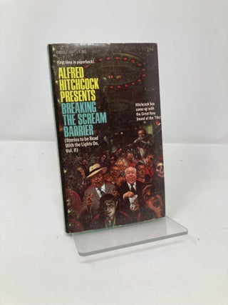 Item #205251 Breaking the Scream Barrier (Stories to be Read With the Lights On, Vol. II). Alfred...