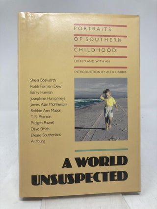World Unsuspected: Portraits of Southern Childhood