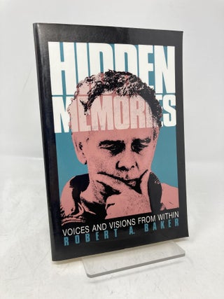 Item #206612 Hidden Memories. Robert A. Baker