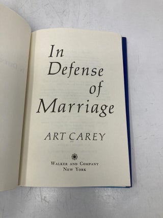 In Defense of Marriage
