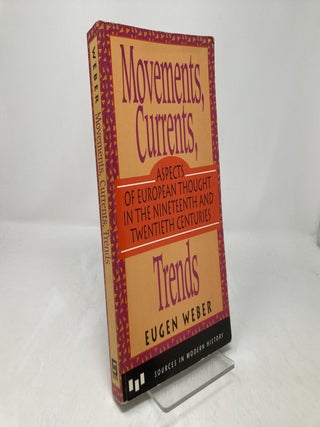 Movements, Currents, Trends: Aspects of European Thought in the Nineteenth and Twentieth Centuries