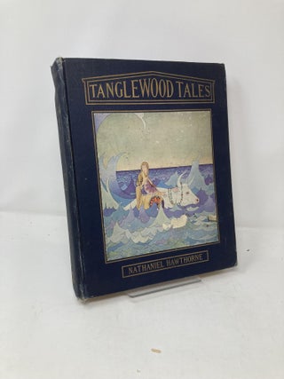 Item #208476 Tanglewood Tales. Nathaniel Hawthorne