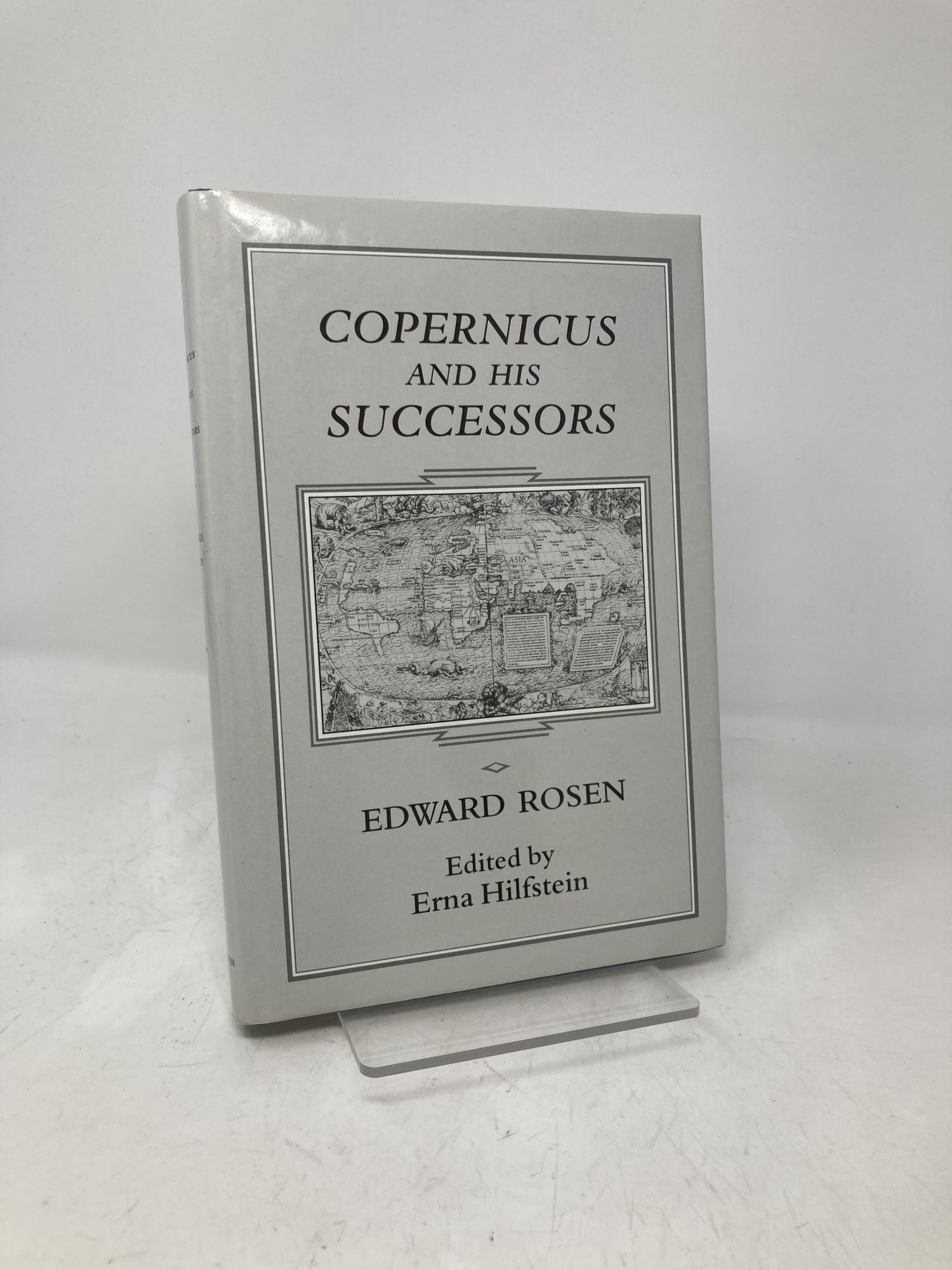 Copernicus and His Successors | Edward Rosen | First Edition
