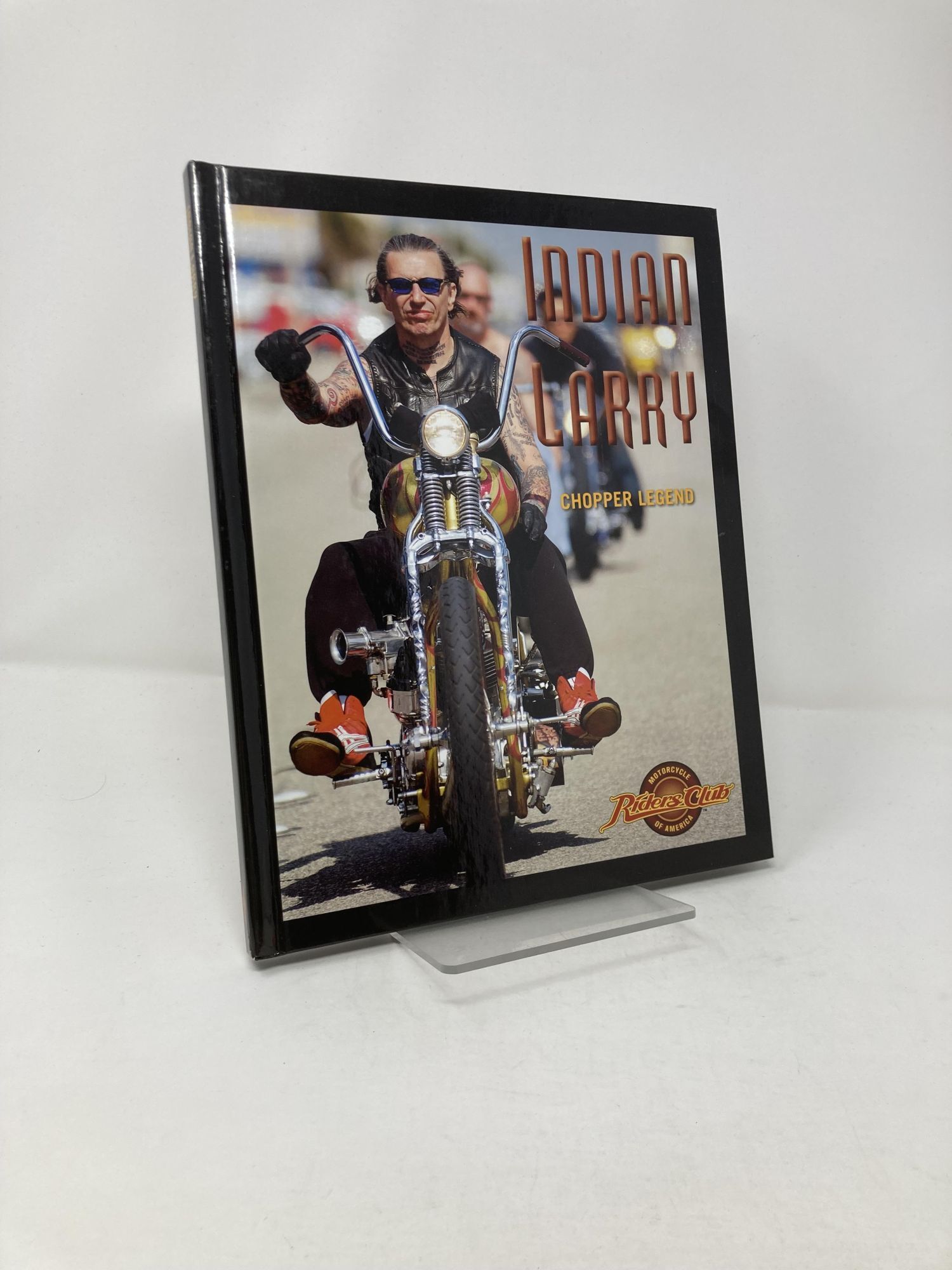 Indian Larry: Chopper Legend | Dave Nichols | First Edition