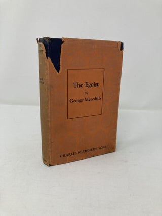 Item #209960 The Egoist: A Comedy in Narrative. George Meredith