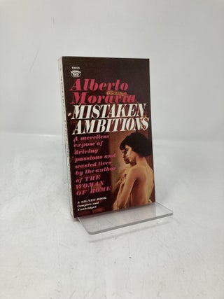 Item #210226 Mistaken Ambitions. Alberto Moravia