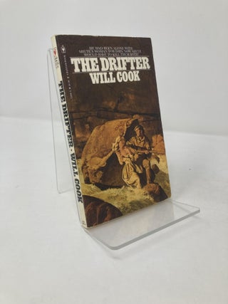 Item #211349 The Drifter. Will Cook