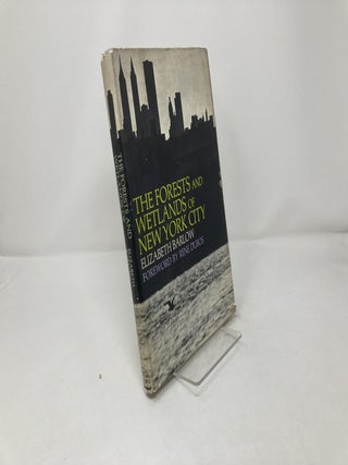The Forests and Wetlands of New York City