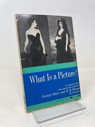 Item #212930 What is a Picture? George Boas, Harold Holmes Wrenn
