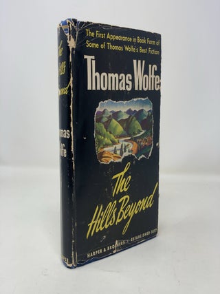 Item #301117 The Hills Beyond. Thomas Wolfe