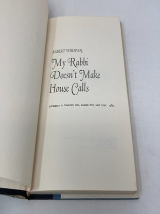 My Rabbi Doesn't Make House Calls
