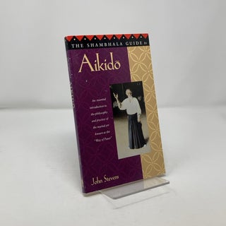 The Shambhala Guide to Aikido