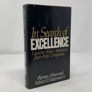 Item #302567 In Search of Excellence: Lessons from America's Best-Run Companies. Robert H....