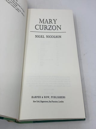Mary Curzon : The Story of the Heiress from Chicago Who Married Lord Curzon, Viceroy of India