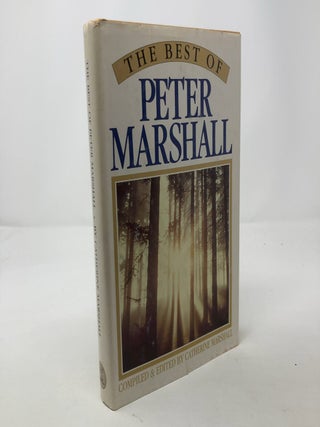Item #302890 The Best of Peter Marshall. Catherine Marshall