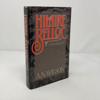 Item #303301 Hilaire Belloc. Wilson A. N